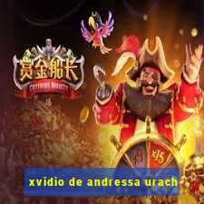 xvidio de andressa urach